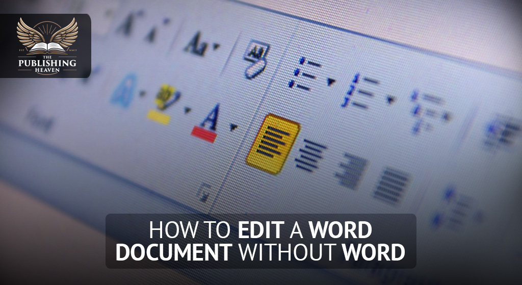 How to Edit a Word Document Without Word