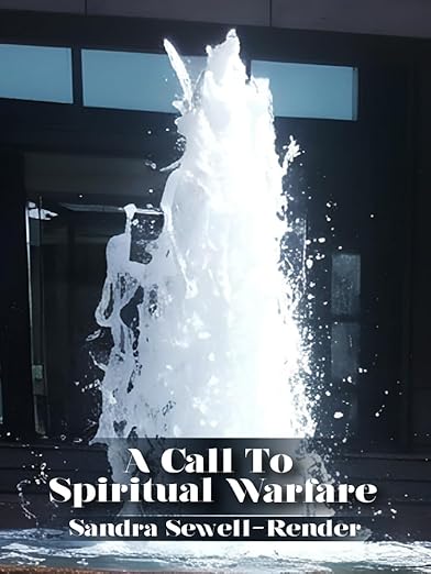 A Call To Spiritual Warfare